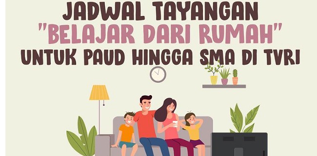 Libur Akhir Tahun Ajaran, Kemendikbud Masih Tayangkan Program Belajar Dari Rumah
